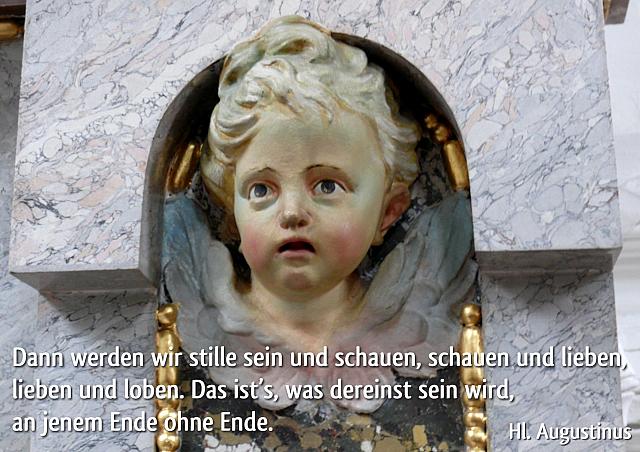 Augusinus: Dann werden wir stille sein