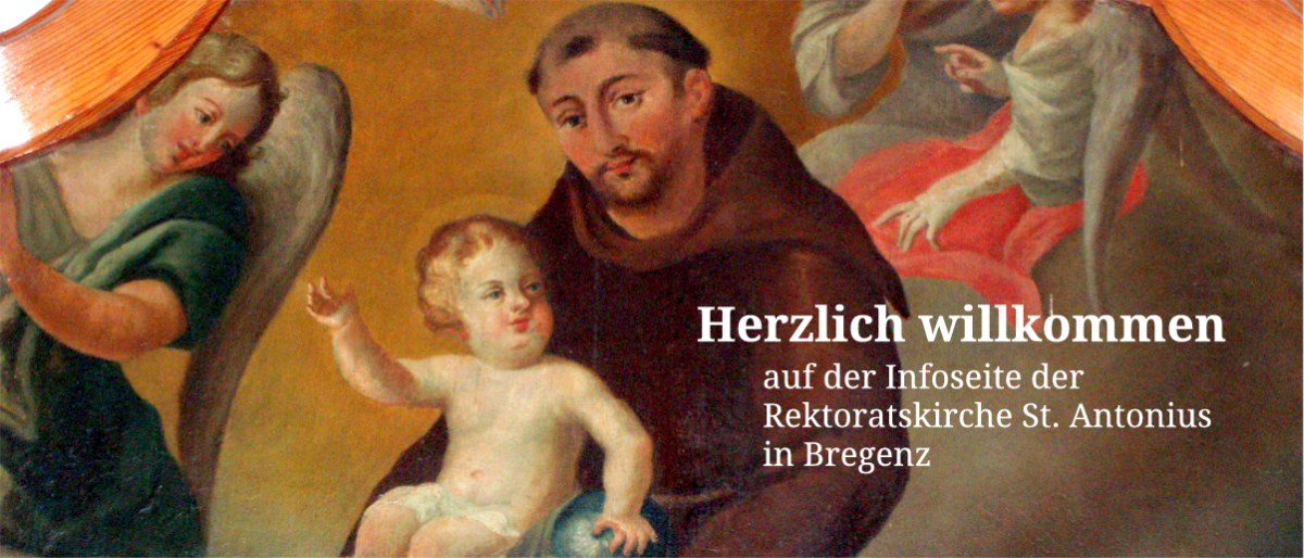 St. Antonius Kirche – Infoseite des Rektorates der Kapuzinerkirche St. Antonius in Bregenz